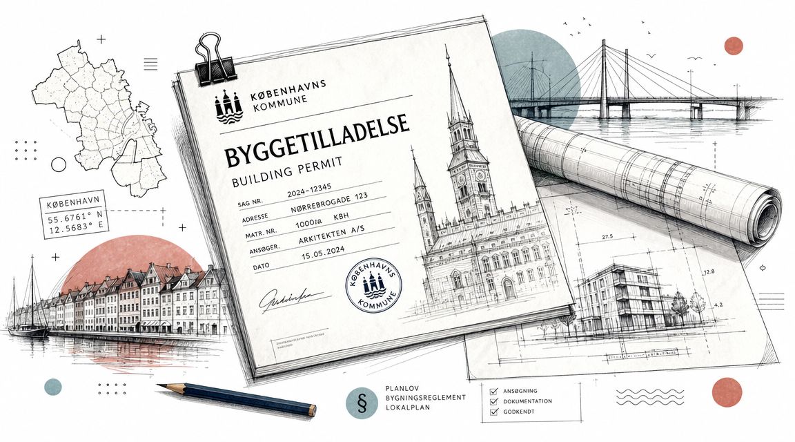 En officielt udseende byggetilladelse fra Københavns Kommune med arkitektoniske tegninger af bygninger og en bybro.